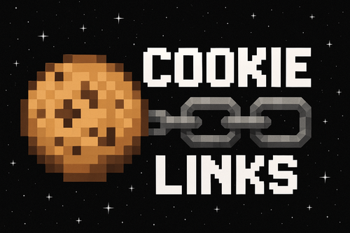 Put a mine craft cookie and a cord linking in the back of it with the black background and white stars and a text stating "Cookie Links" in a minecraft font.